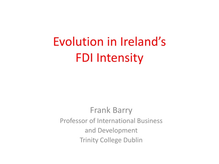 evolution in ireland s fdi intensity