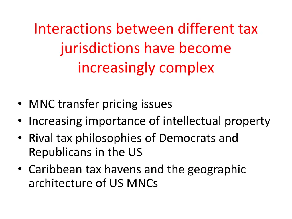 interactions between different tax jurisdictions