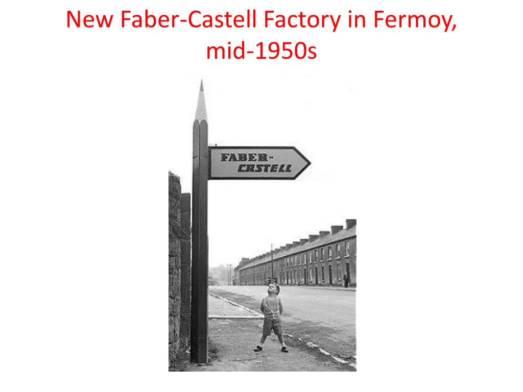 new faber castell factory in fermoy mid 1950s