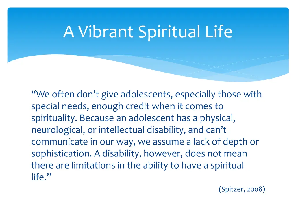 a vibrant spiritual life