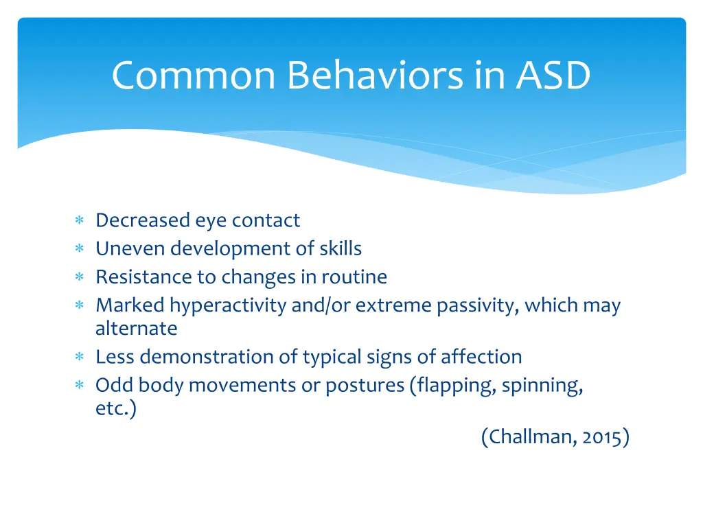 common behaviors in asd