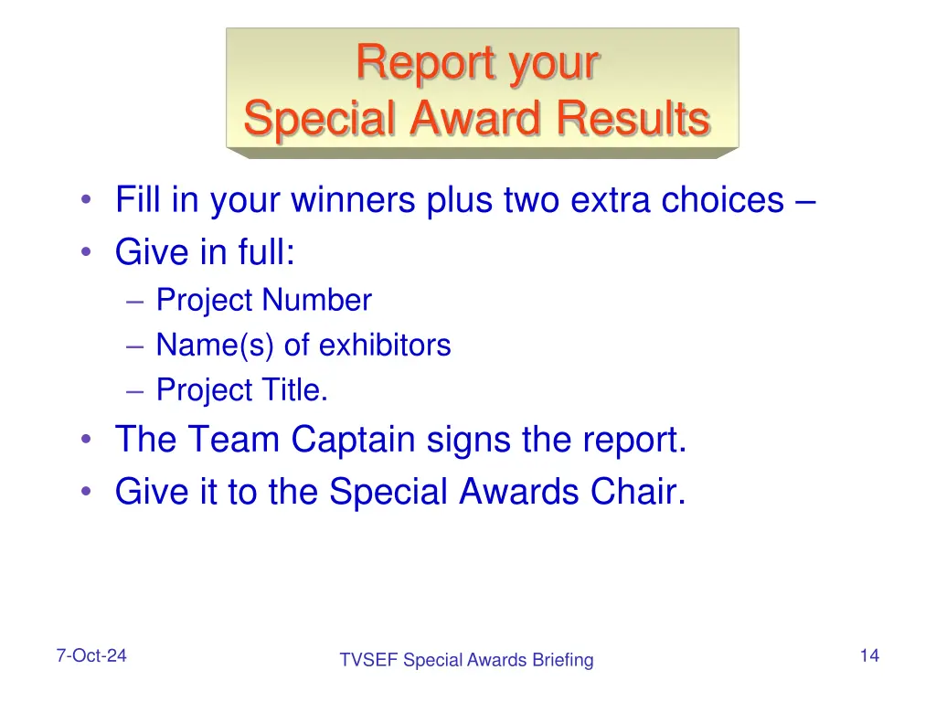 report your special award results