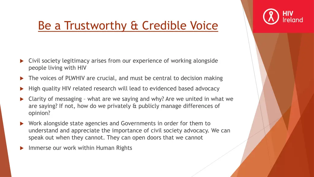 be a trustworthy credible voice