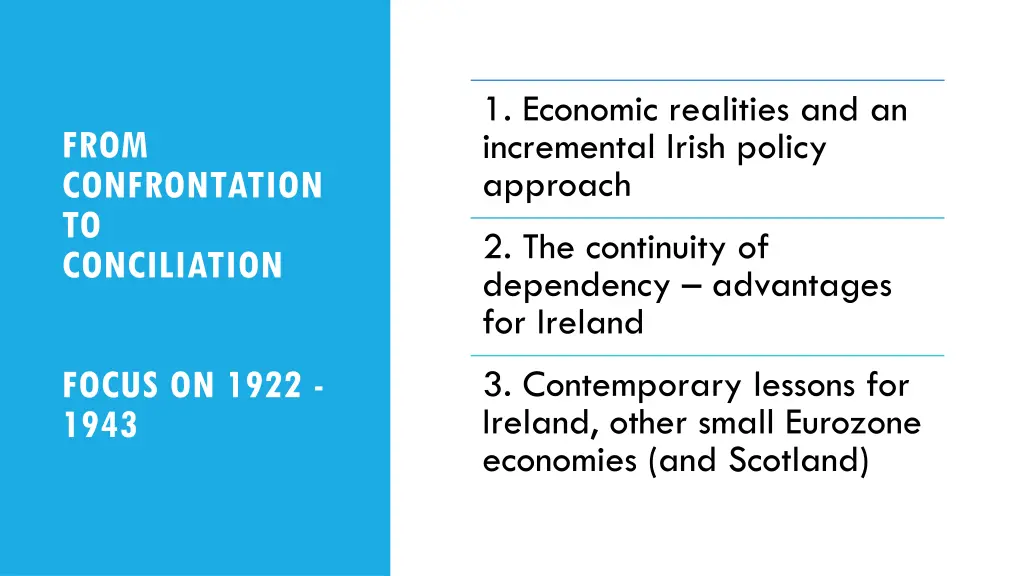 1 economic realities and an incremental irish