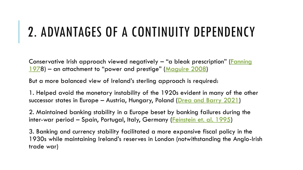 2 advantages of a continuity dependency