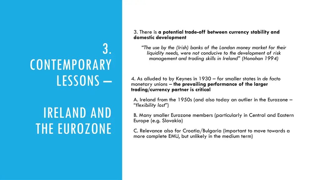 3 there is a potential trade off between currency