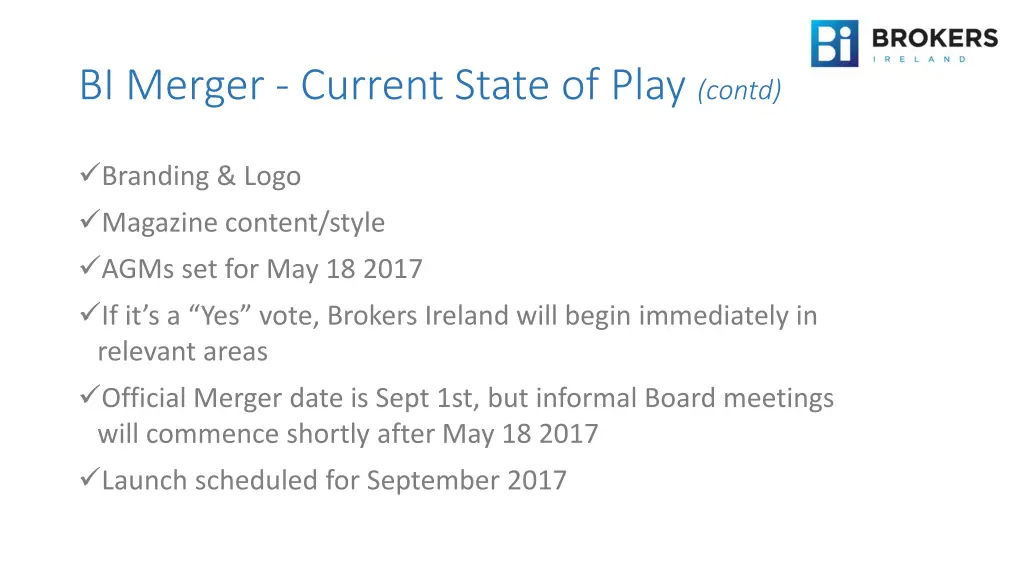 bi merger current state of play contd 1