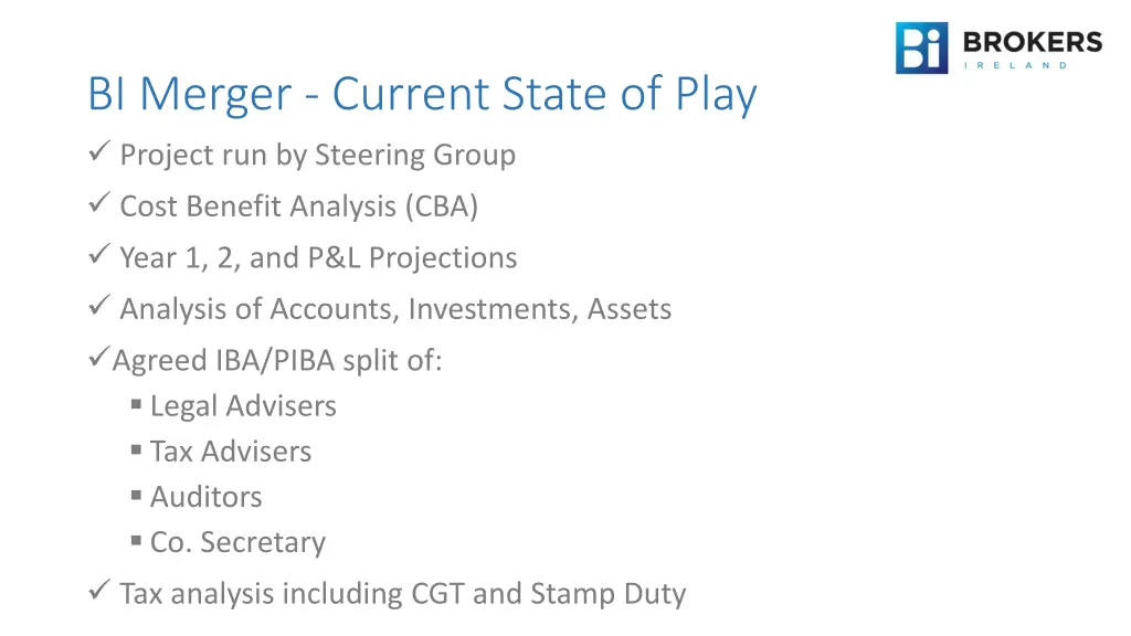 bi merger current state of play project