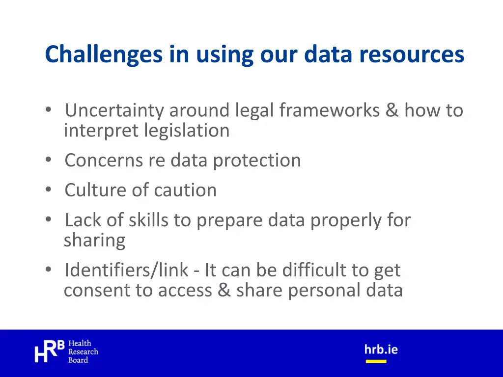 challenges in using our data resources