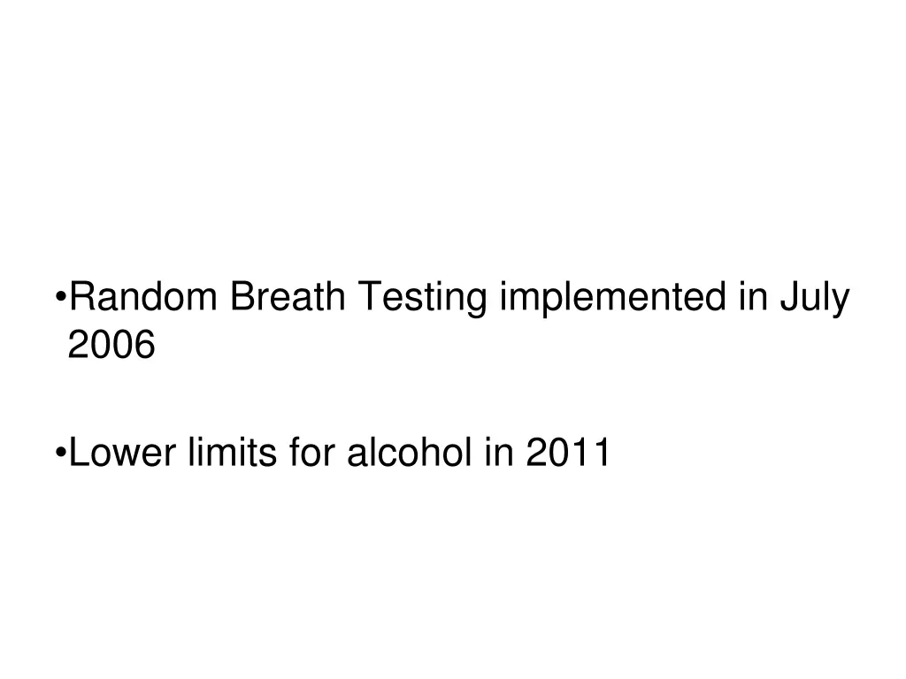 random breath testing implemented in july 2006 1