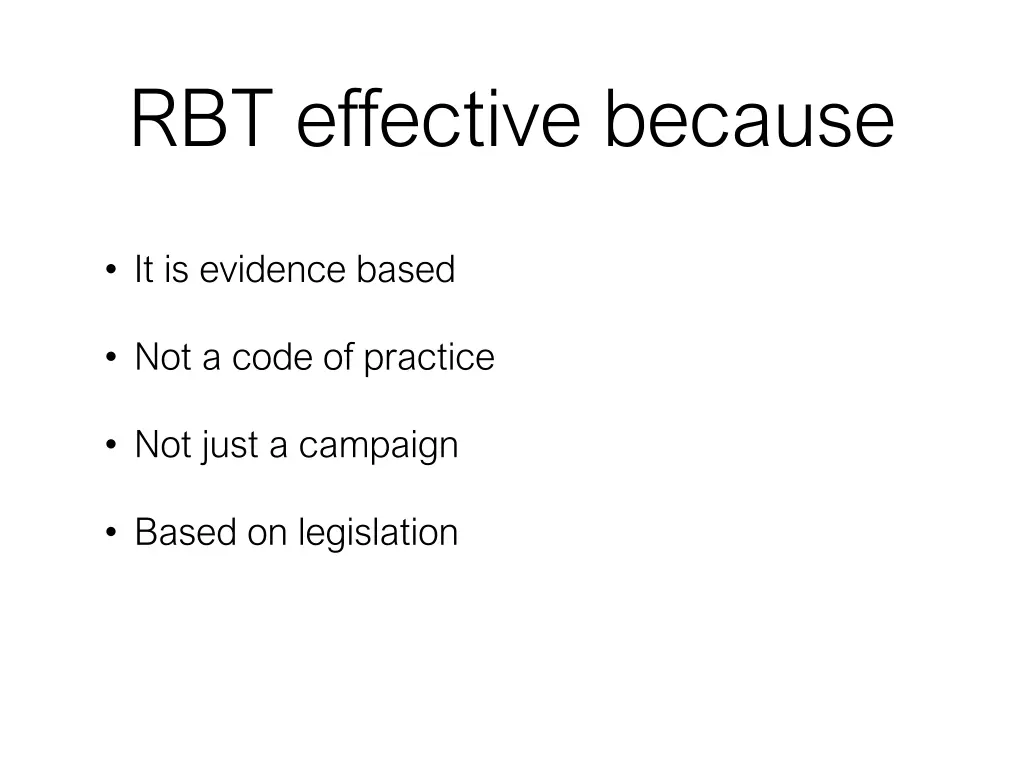 rbt effective because