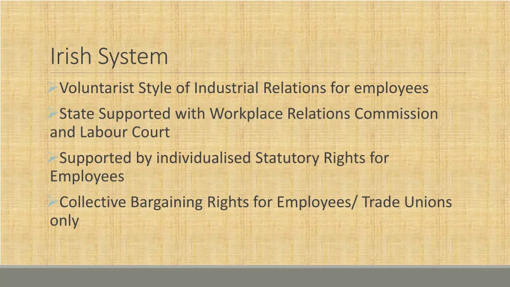 irish system voluntarist style of industrial