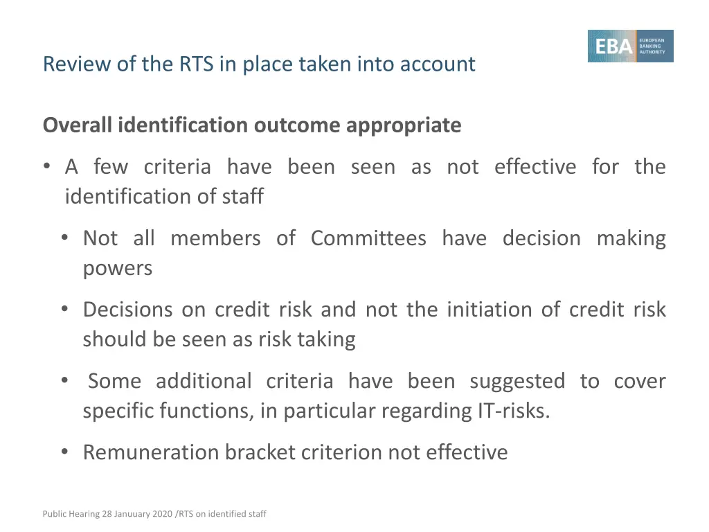 review of the rts in place taken into account