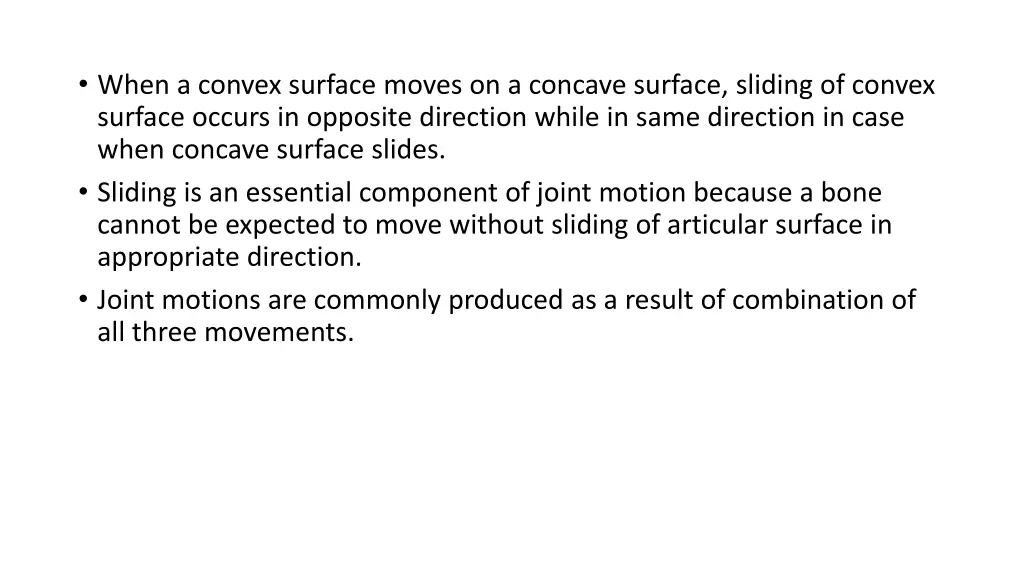 when a convex surface moves on a concave surface