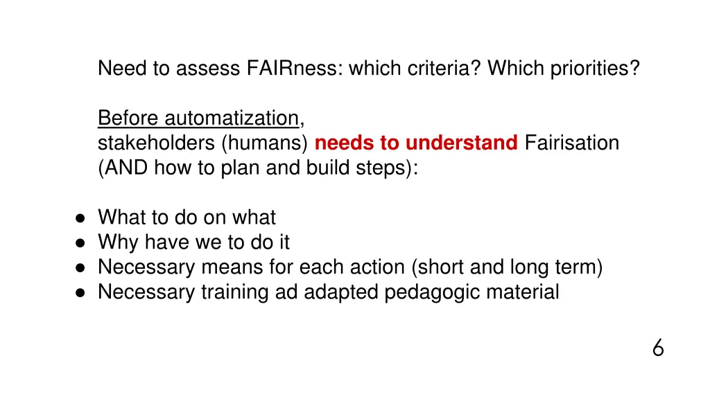 need to assess fairness which criteria which