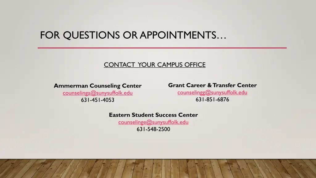 for questions or appointments