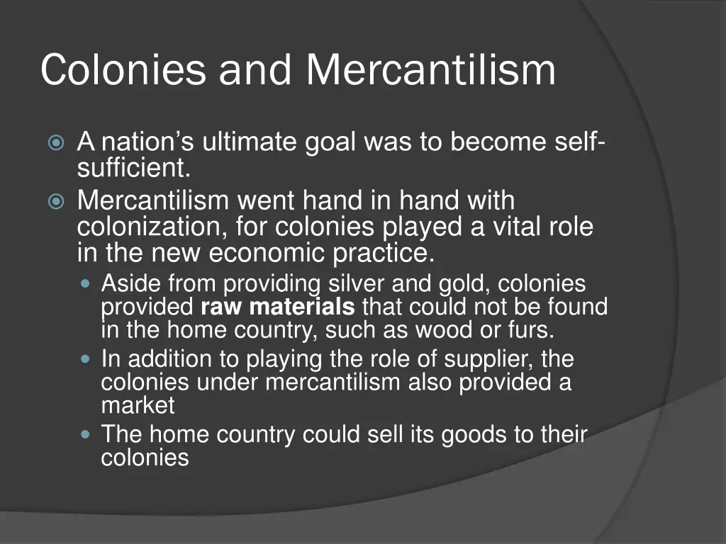 colonies and mercantilism