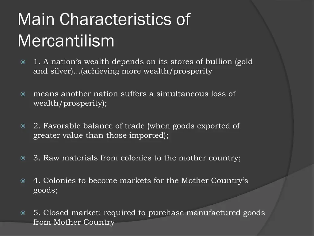 main characteristics of mercantilism