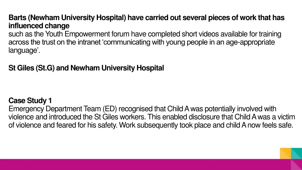 barts newham university hospital have carried