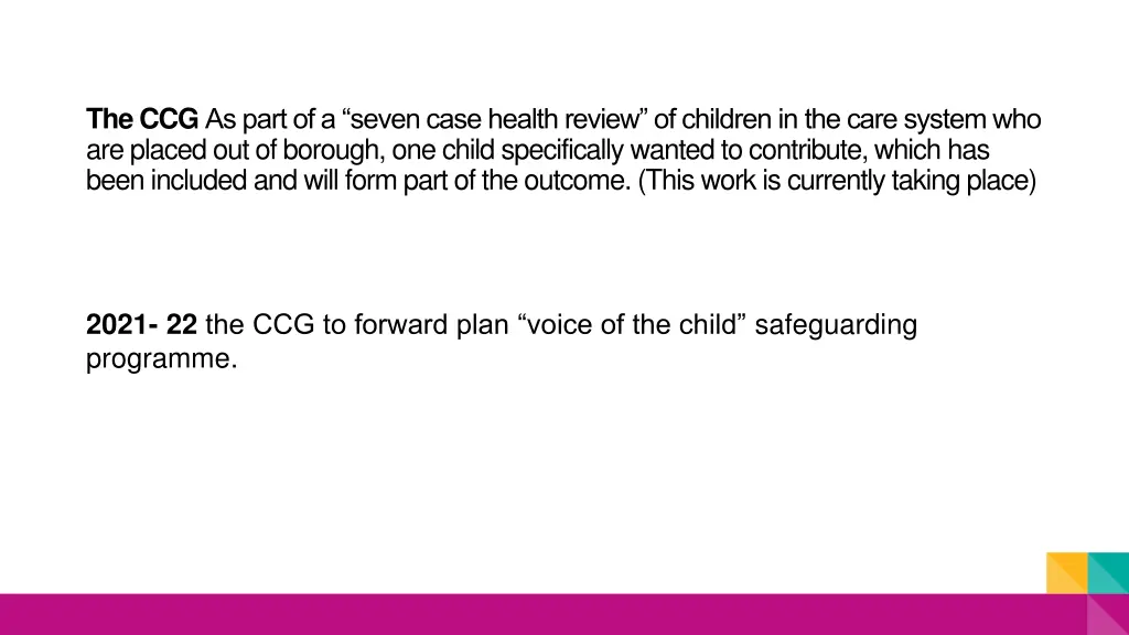 the ccg as part of a seven case health review