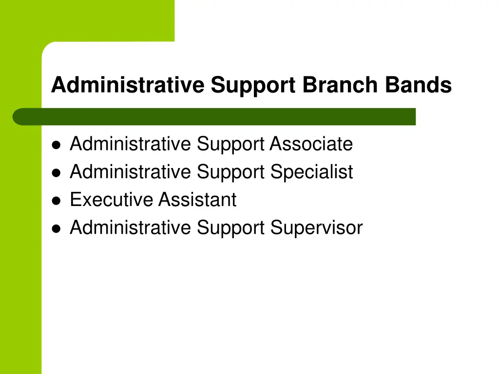 administrative support branch bands