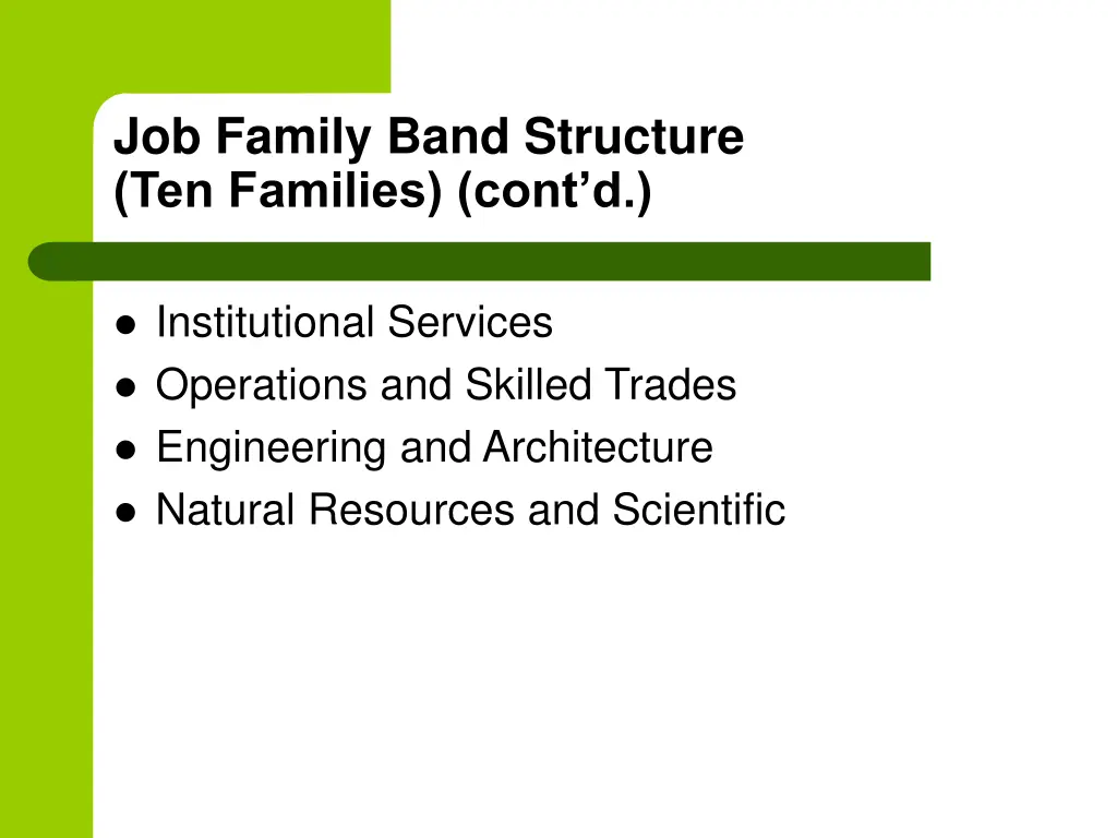 job family band structure ten families cont d