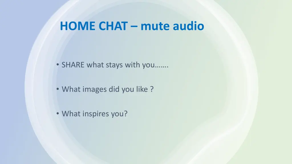 home chat mute audio