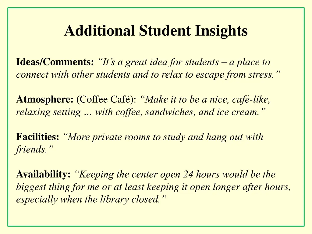 additional student insights