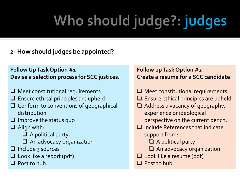 2 how should judges be appointed 1