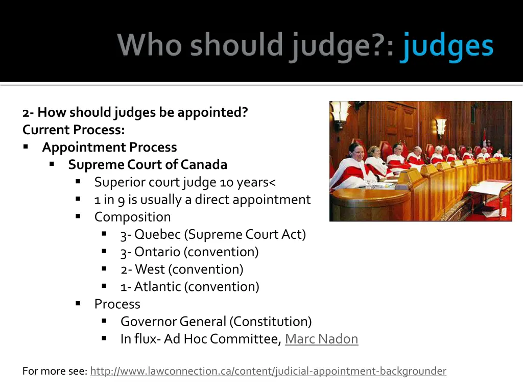 2 how should judges be appointed current process 1