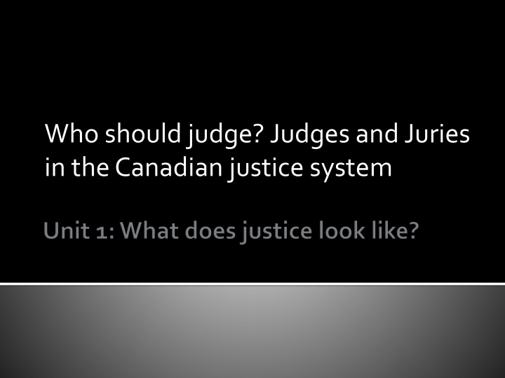 who should judge judges and juries