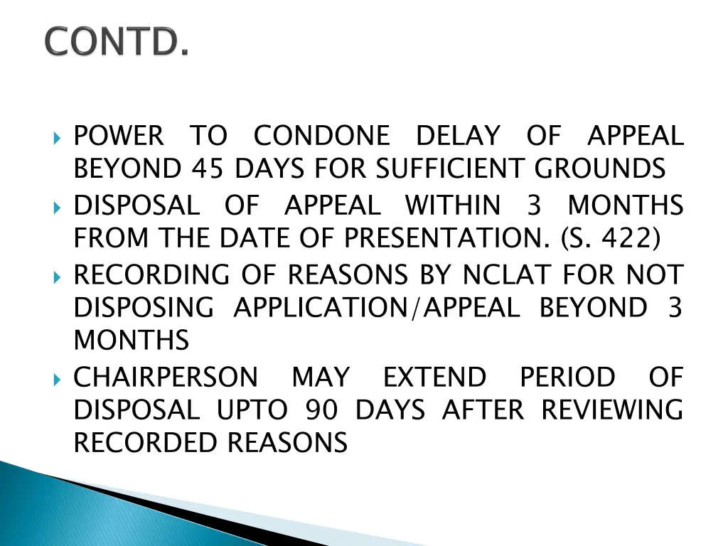 power beyond 45 days for sufficient grounds