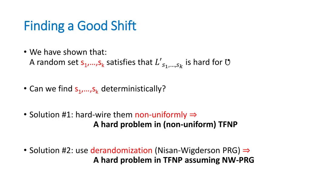 finding a good shift finding a good shift