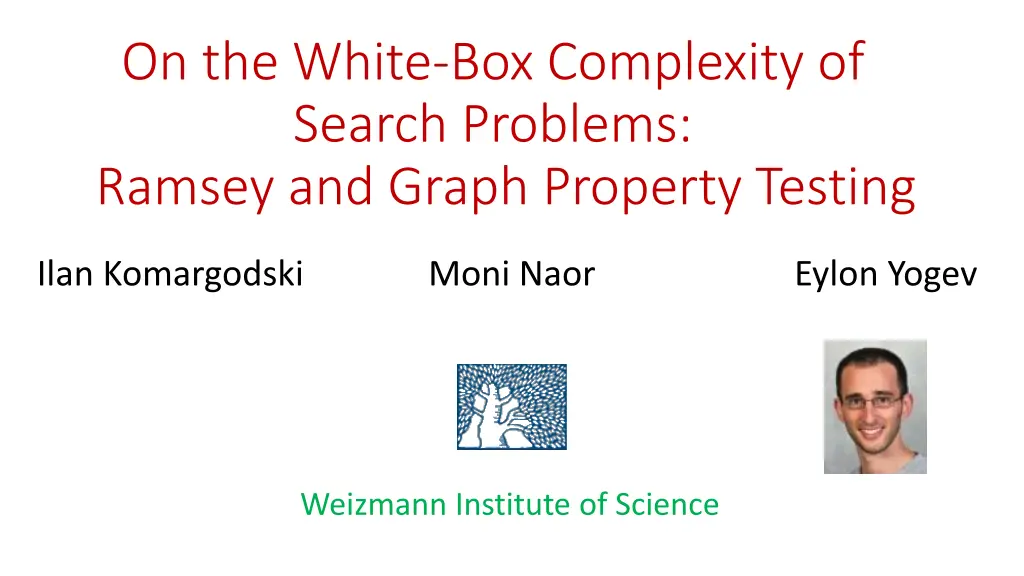 on the white box complexity of search problems