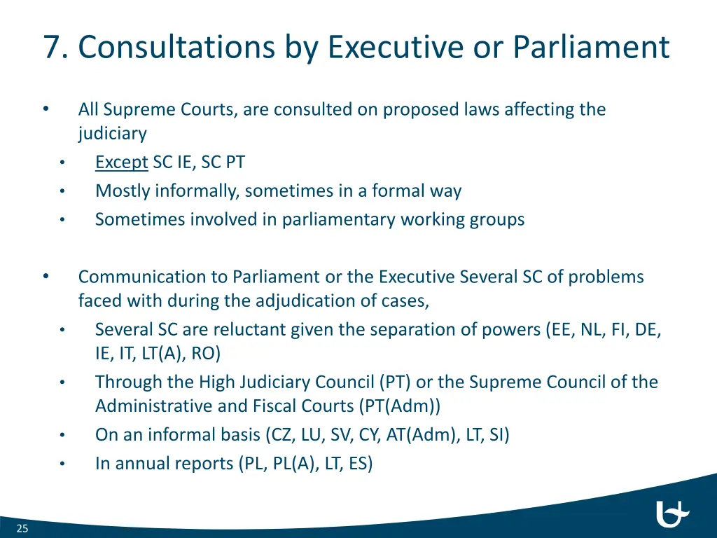 7 consultations by executive or parliament