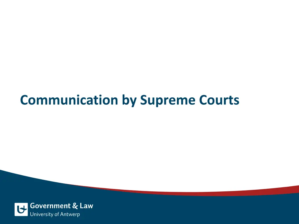 communication by supreme courts