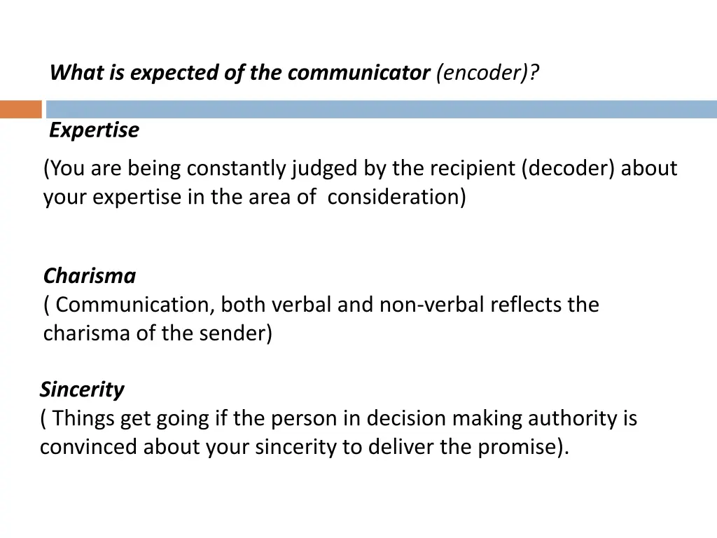 what is expected of the communicator encoder