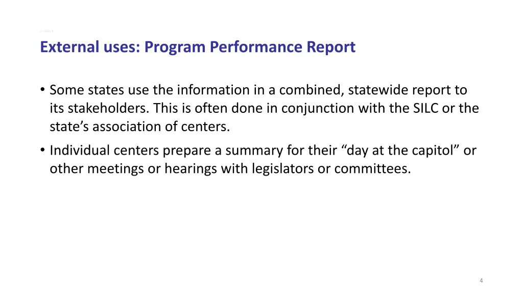 slide 4 external uses program performance report