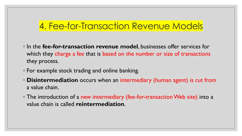 4 fee for transaction revenue models