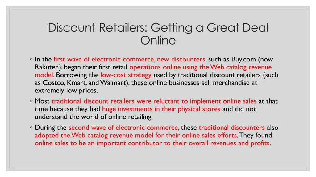 discount retailers getting a great deal online