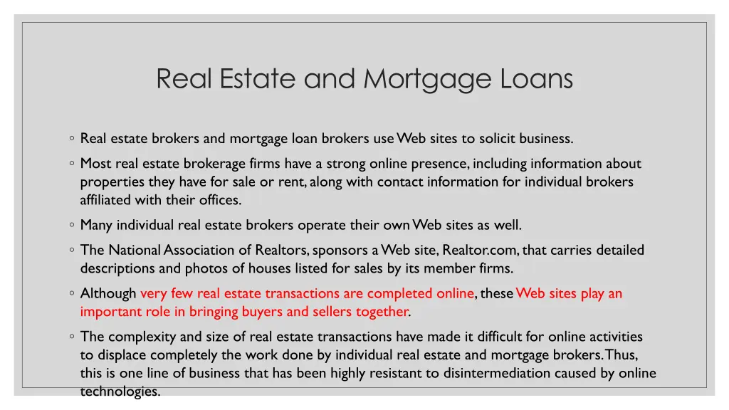 real estate and mortgage loans