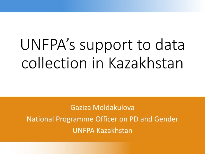 unfpa s support to data collection in kazakhstan