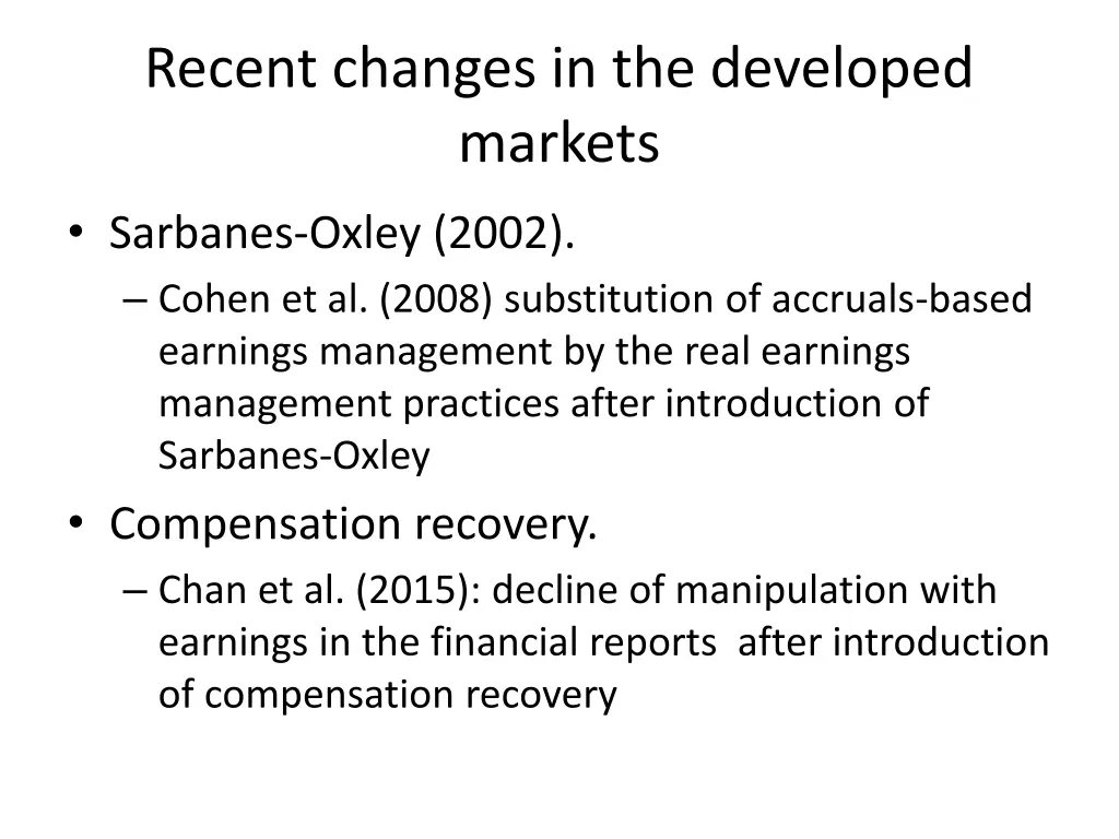 recent changes in the developed markets