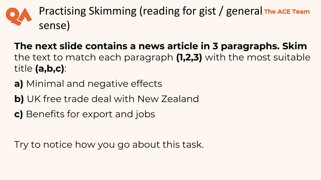 practising skimming reading for gist general sense