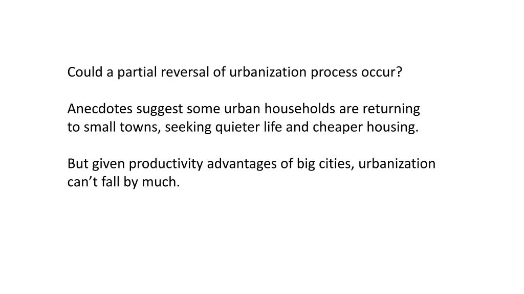 could a partial reversal of urbanization process