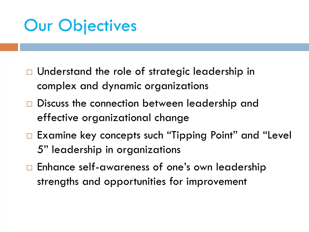 our objectives