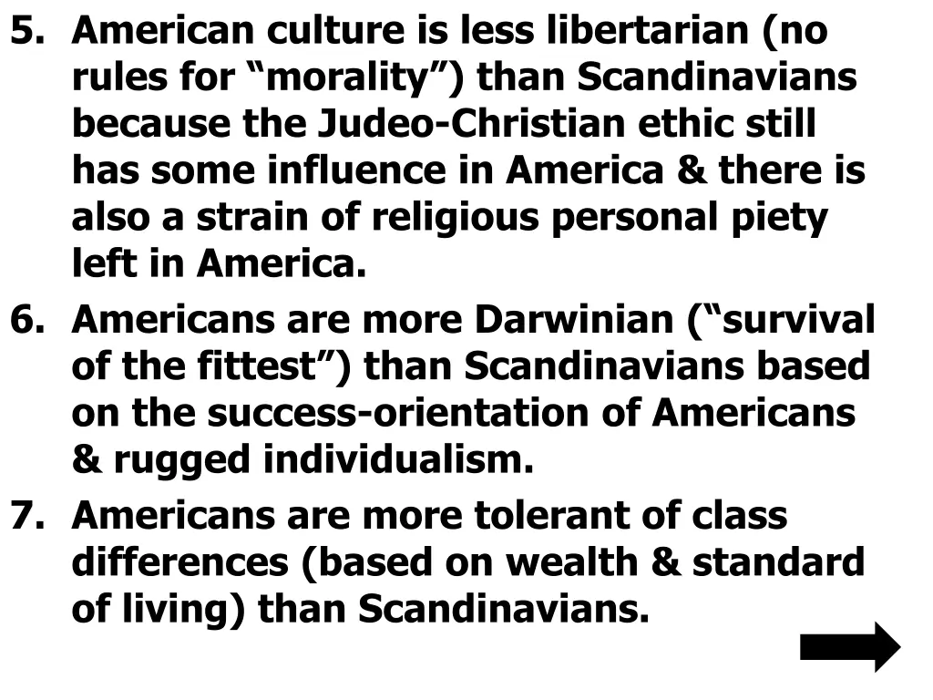 5 american culture is less libertarian no rules