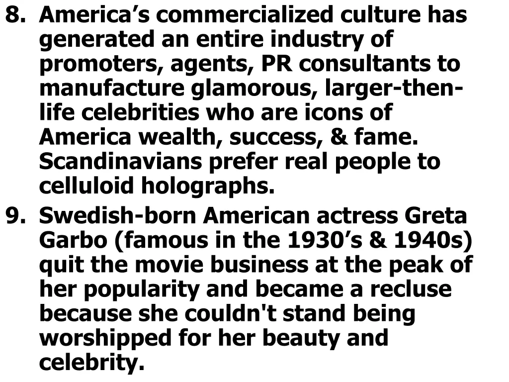 8 america s commercialized culture has generated