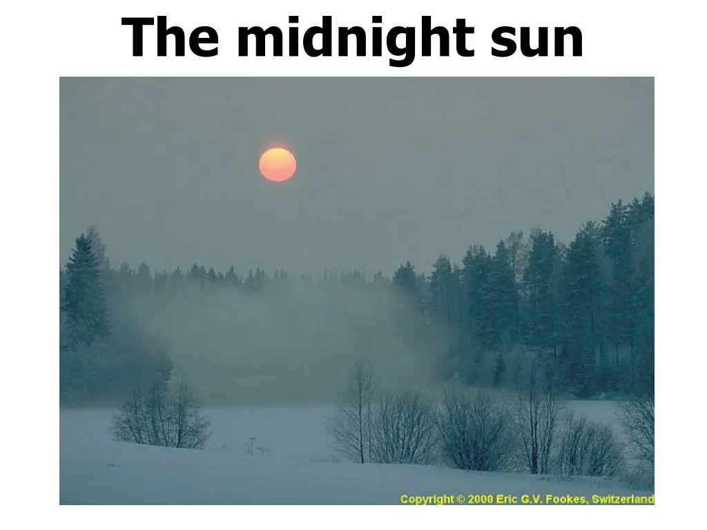 the midnight sun