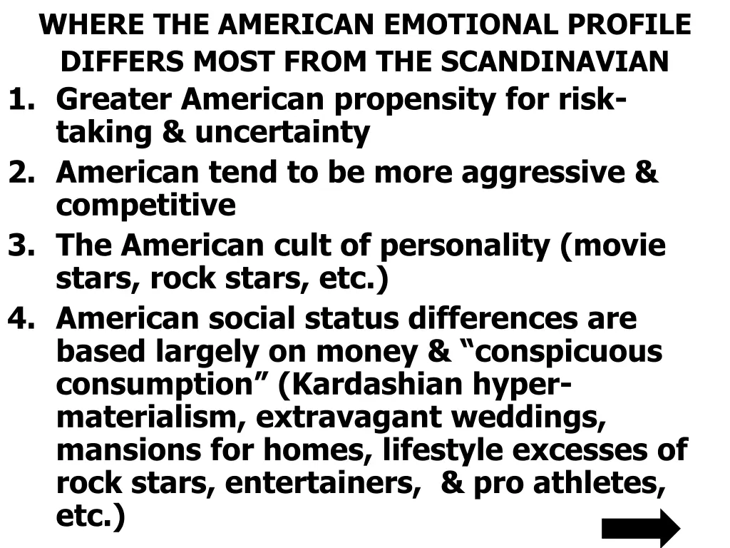 where the american emotional profile differs most